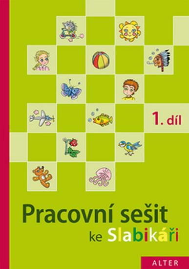 Kniha: Pracovní sešit ke Slabikáři 1.díl - Staudková Hana