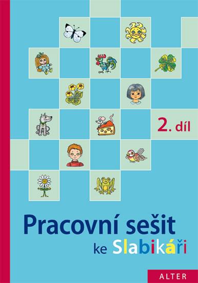 Kniha: Pracovní sešit ke Slabikáři 2.díl - Staudková Hana