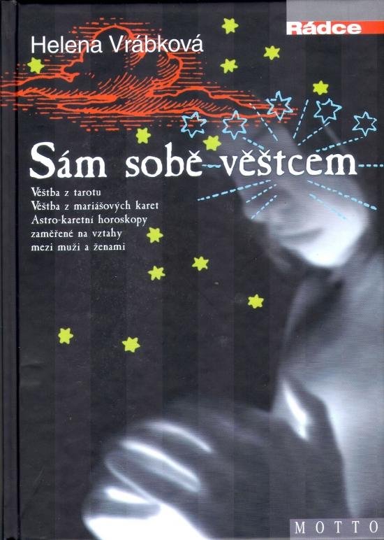 Kniha: Sám sobě věštcem - Vrábková Helena