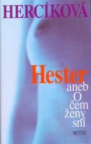 Hester aneb O čem ženy sní - 2. vydání