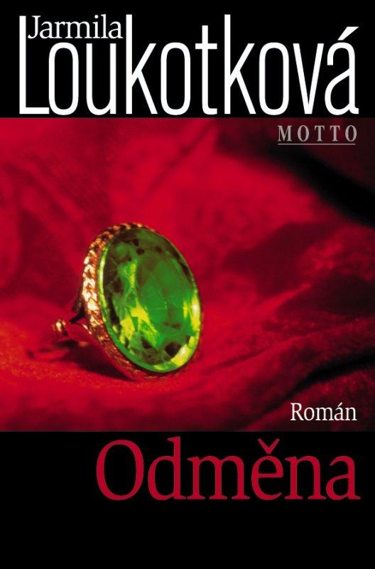 Kniha: Odměna - Jarmila Loukotková