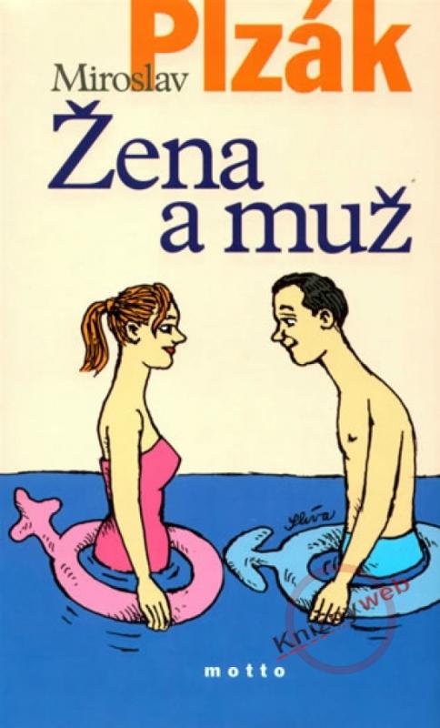 Kniha: Žena a muž - 2.vydání - Plzák Miroslav