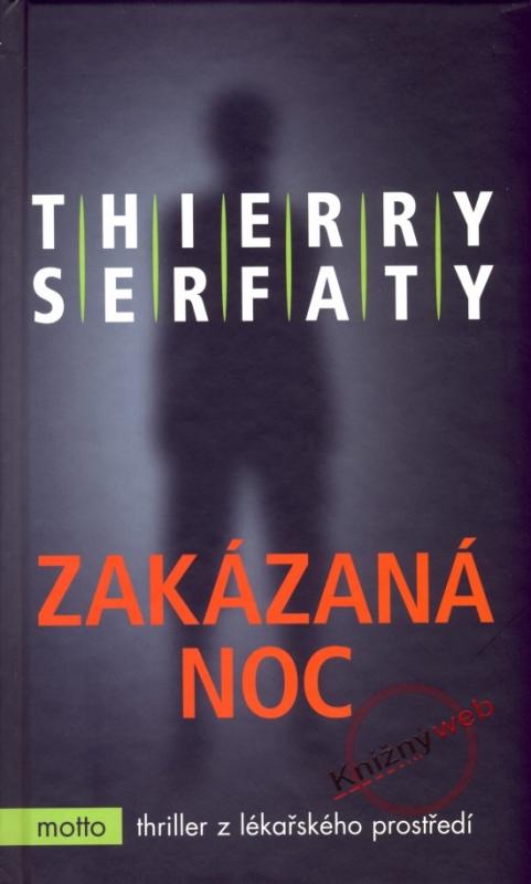 Kniha: Zakázaná noc - Serfaty Thierry