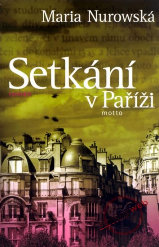 Kniha: Setkání v Paříži - Nurowská Maria