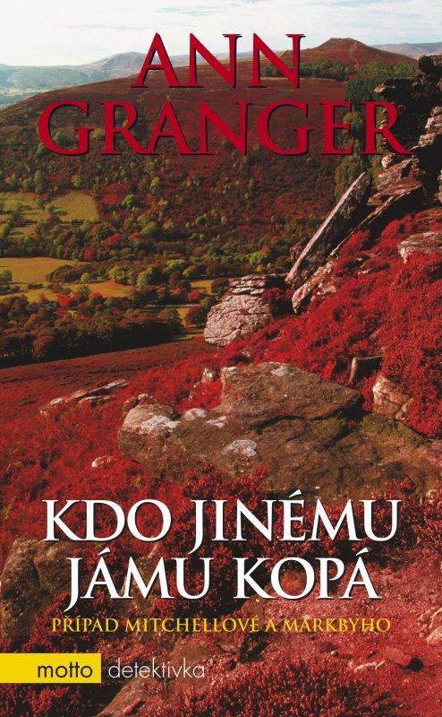 Kniha: Kdo jinému jámu kopá - Ann Granger