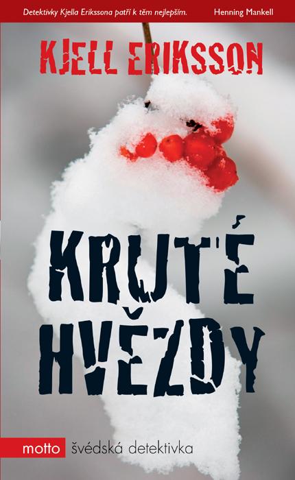 Kniha: Kruté hvězdy - Kjell Eriksson