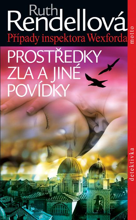 Kniha: Prostředky zla a jiné povídky - Ruth Rendellová