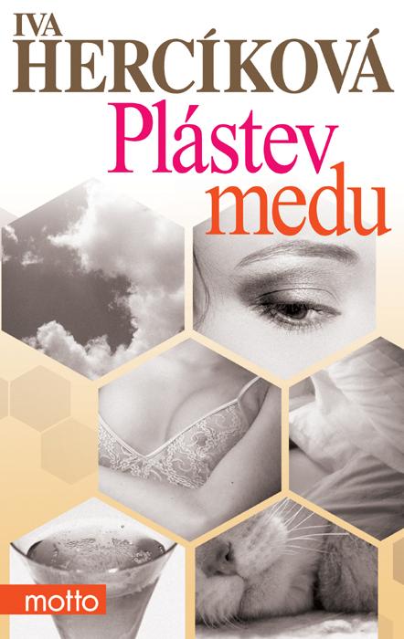 Kniha: Plástev medu - Iva Hercíková