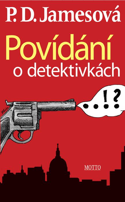 Kniha: Povídání o detektivkách - P.D. Jamesová