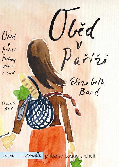 Kniha: Oběd v Paříži - Elizabeth Bard