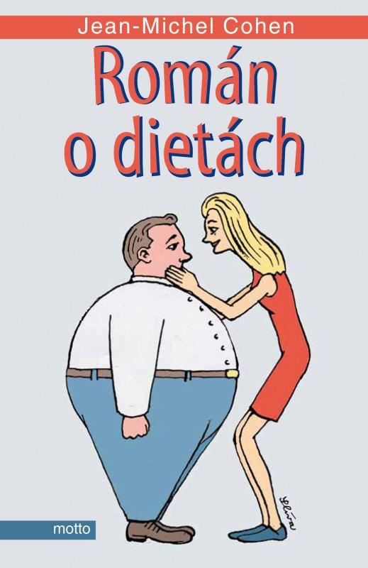 Kniha: Román o dietách - Jean-Michel Cohen