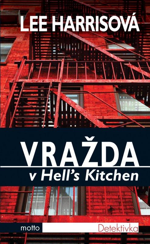 Kniha: Vražda v Hell´s Kitchen - Lee Harrisová