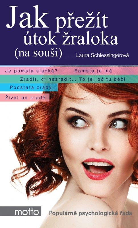 Kniha: Jak přežít útok žraloka (na souši) - Laura Schlessingerová