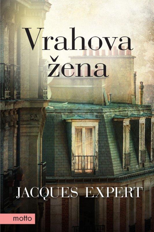 Kniha: Vrahova žena - Jacques Expert