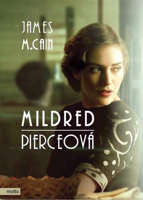 Kniha: Mildred Pierceová - James M. Cain