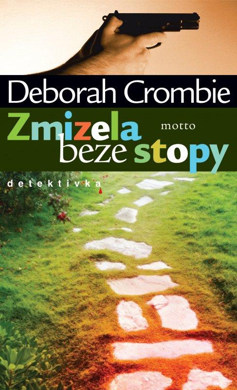 Kniha: Zmizela beze stopy - Deborah Crombie