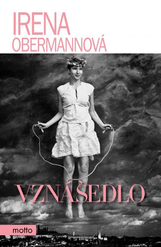 Kniha: Vznášedlo - Irena Obermannová