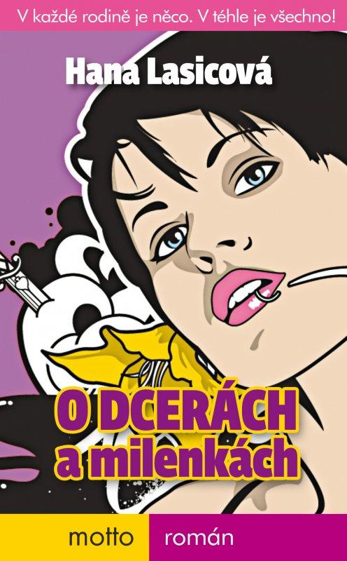 Kniha: O dcerách a milenkách - Hana Lasicová