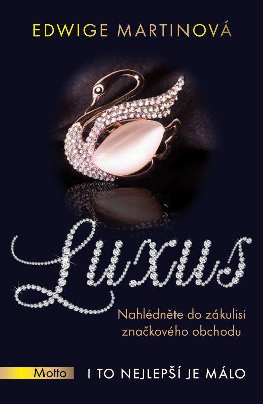 Kniha: Luxus - Edwige Martinová