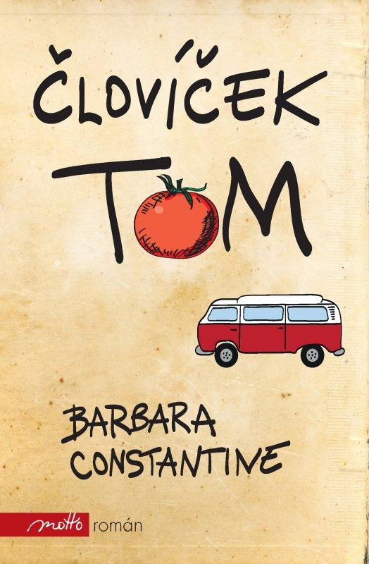 Kniha: Človíček Tom - Barbara Constantine