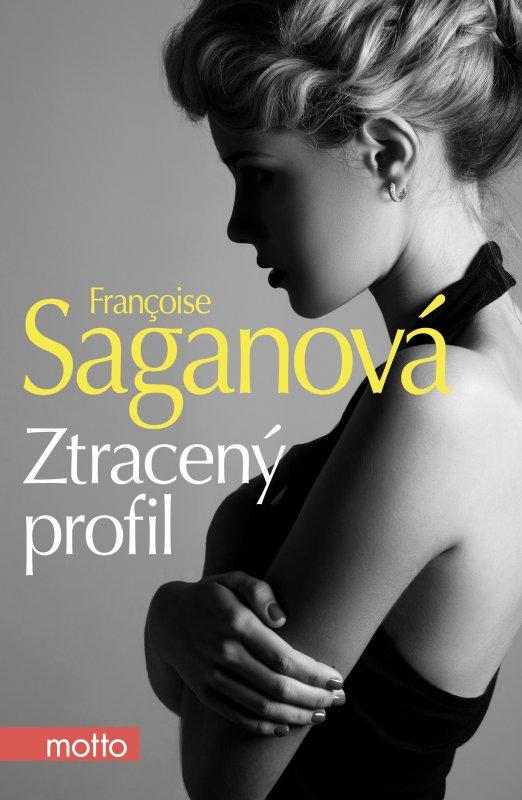 Kniha: Ztracený profil - Françoise Saganová