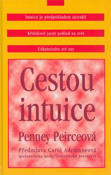 Kniha: Cestou intuice - Penney Peirceová