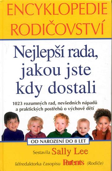 Kniha: Encyklopedie rodičovství - Lee Sally