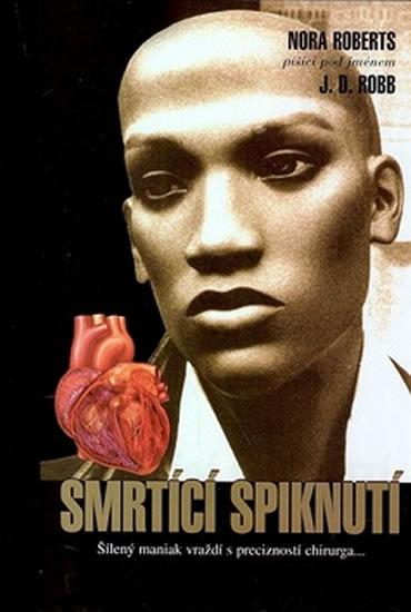 Kniha: Smrtící spiknutí - Robb J.D.