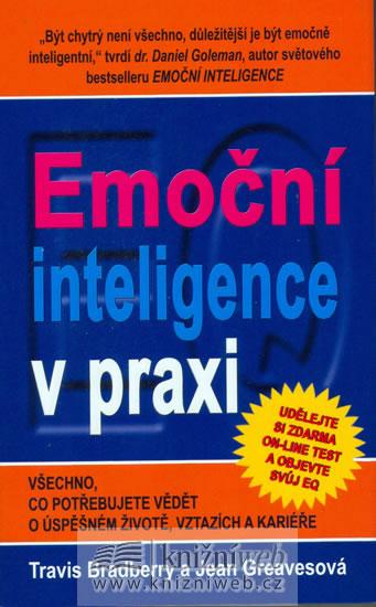 Kniha: Emoční inteligence v praxi - Bradberry,Greavesová