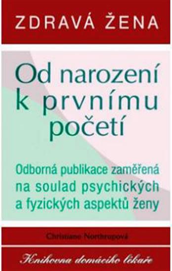 Kniha: Zdravá žena - Od narození k prvnímu početí - Northrupová Christiane