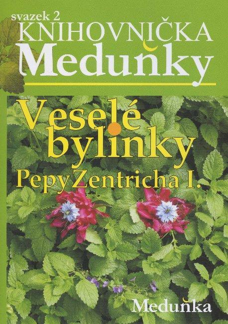 Kniha: Veselé bylinky Pepy Zentricha I.autor neuvedený