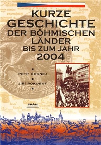 Kniha: Dějiny českých zemí / Kurze Geschichte der böhmischen Länder (německy) - Čornej Petr