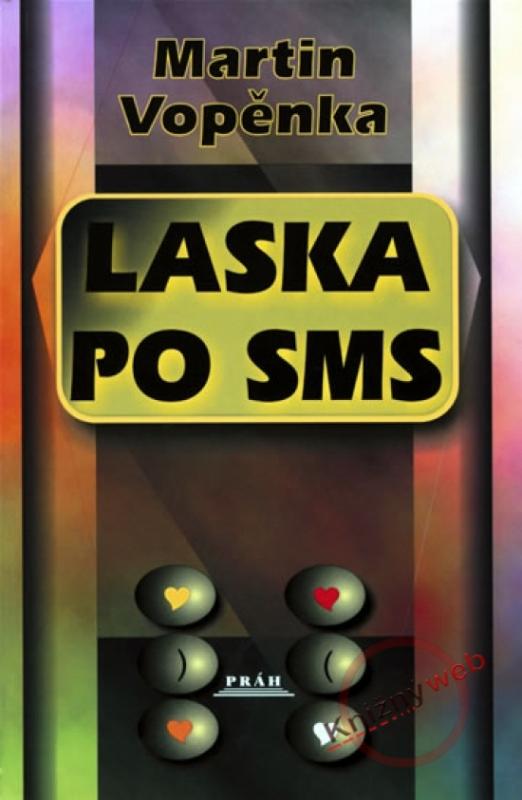 Kniha: Laska po SMS - Vopěnka Martin