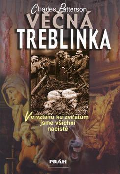 Kniha: Věčná Treblinka - Charles Patterson