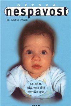 Kniha: Dětská nespavost - Estivill Eduard