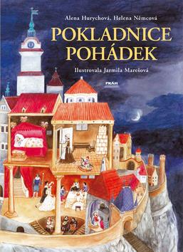 Kniha: Pokladnice pohádek - Alena Hurychová; Helena Němcová