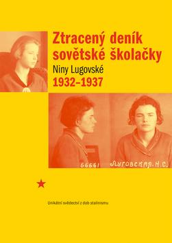 Kniha: Ztracený deník sovětské školačky - Lugovská Nina