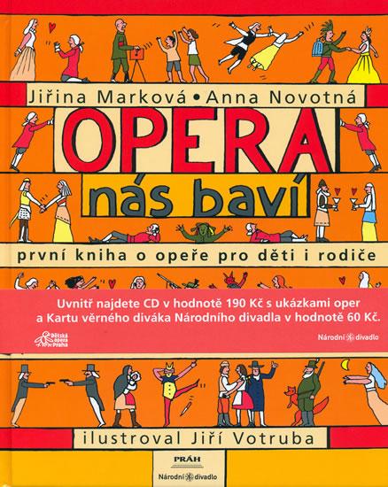 Kniha: Opera nás baví - první kniha o opeřekolektív autorov
