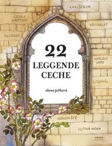 22 leggende ceche / 22 českých legend (italsky)