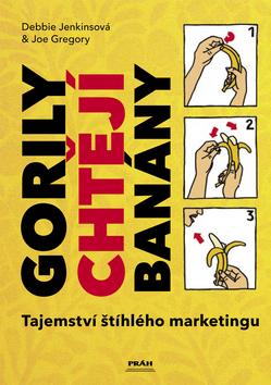 Kniha: Gorily chtějí banány - Debbie Jenkinsová; Joe Gregory