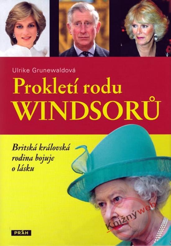 Kniha: Prokletí rodu Windsorů - Grunewaldová Ulrike