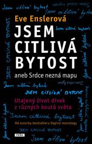 Jsem citlivá bytost aneb Srdce nezná map