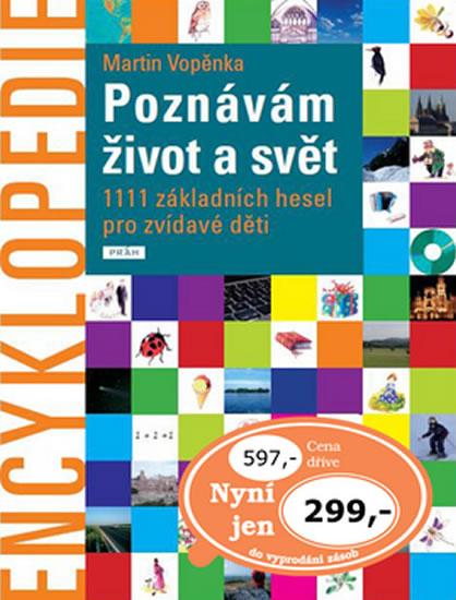 Kniha: Poznávám život a svět - encyklopedie - Vopěnka Martin