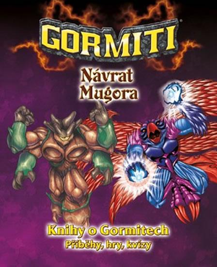 Kniha: Gormiti 3 - Návrat Mugora + kartyautor neuvedený