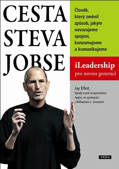 Kniha: Cesta Steva Jobse - iLeadership pro novou generaci - Elliot Jay
