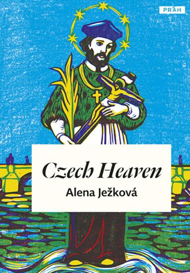 Kniha: Czech Heaven / České nebe (anglicky) - Ježková Alena