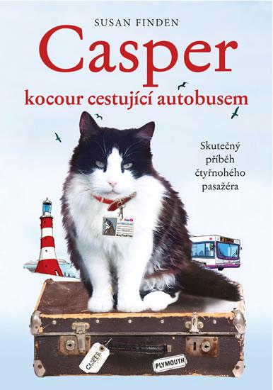 Kniha: Casper, kocour cestující autobusem - Skutečný příběh čtyřnohého pasažéra - Findenová Susan