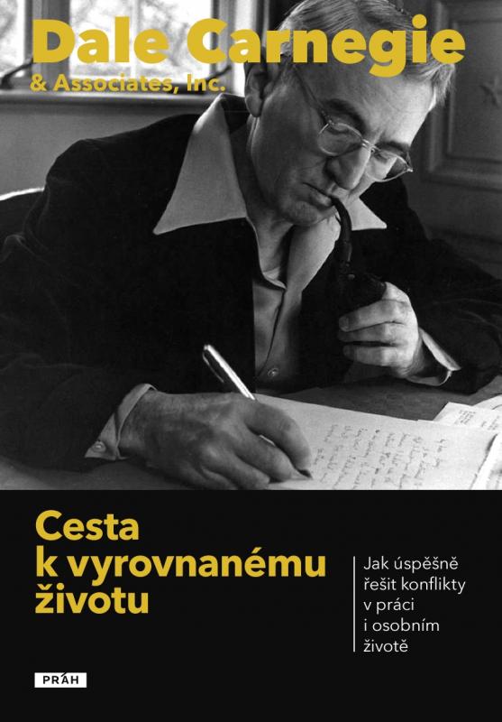 Kniha: Cesta k vyrovnanému životu - Dale Carnegie