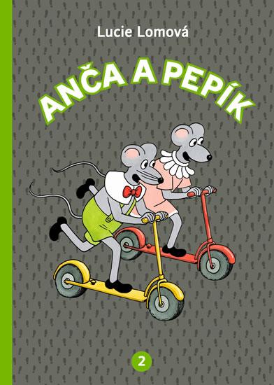 Kniha: Anča a Pepík 2 - komiks - Lomová Lucie