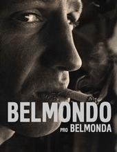 Kniha: Belmondo o Belmondovi - Jean-Paul Belmondo